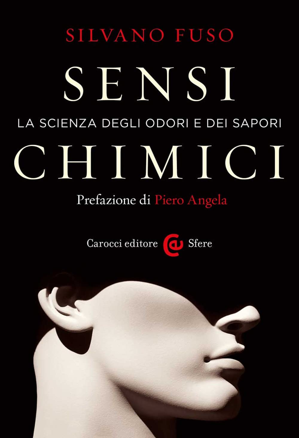 Sensi chimici. La scienza degli odori e dei sapori book