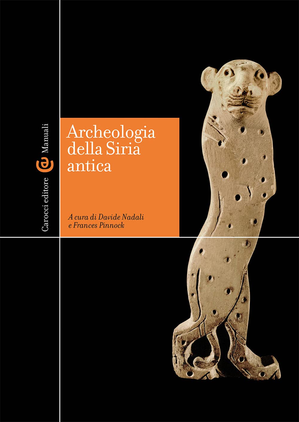 Archeologia della Siria antica (Manuali universitari) Natural Sciences