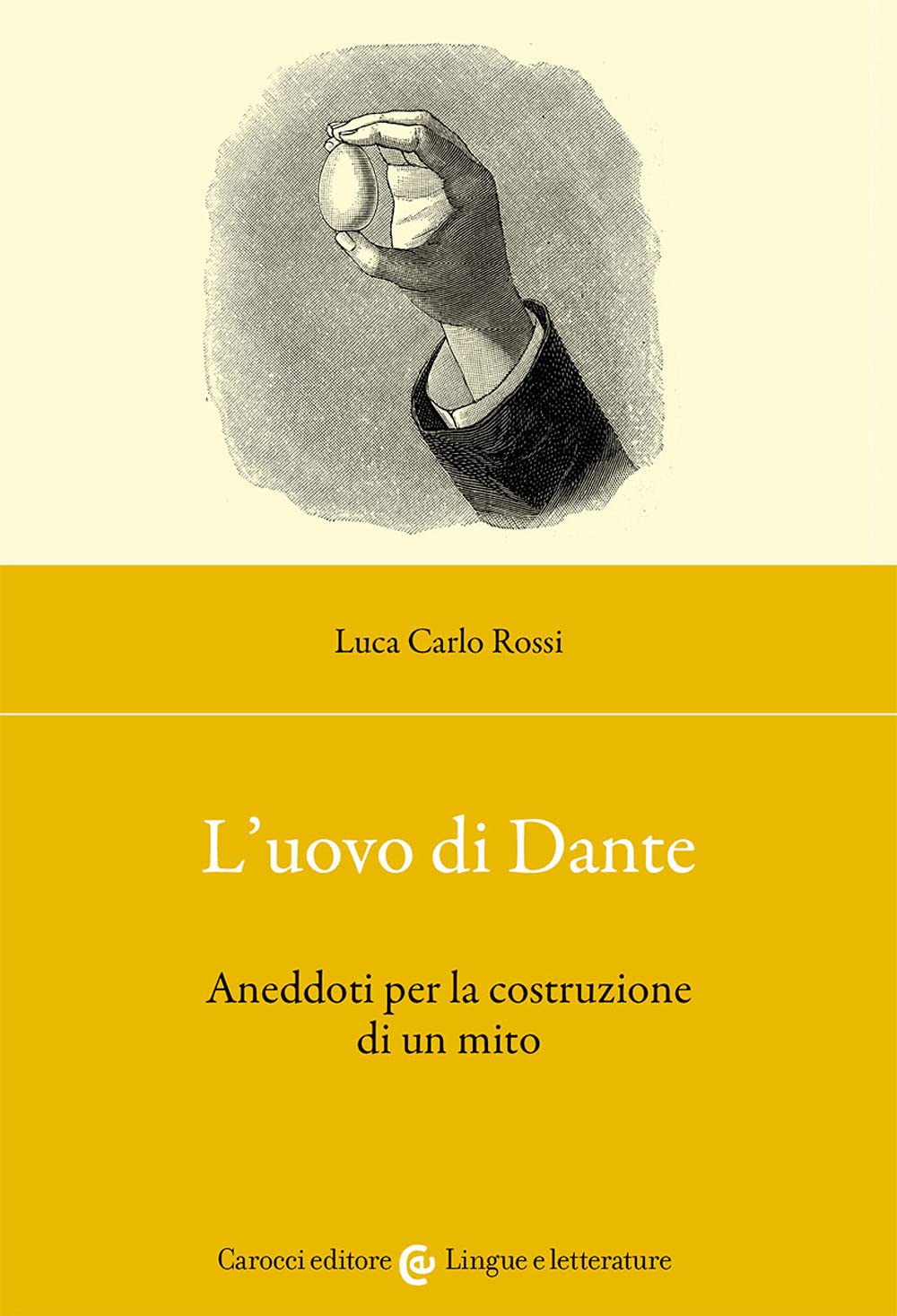 L'uovo di Dante (Lingue e letterature Carocci) Contemporary literature