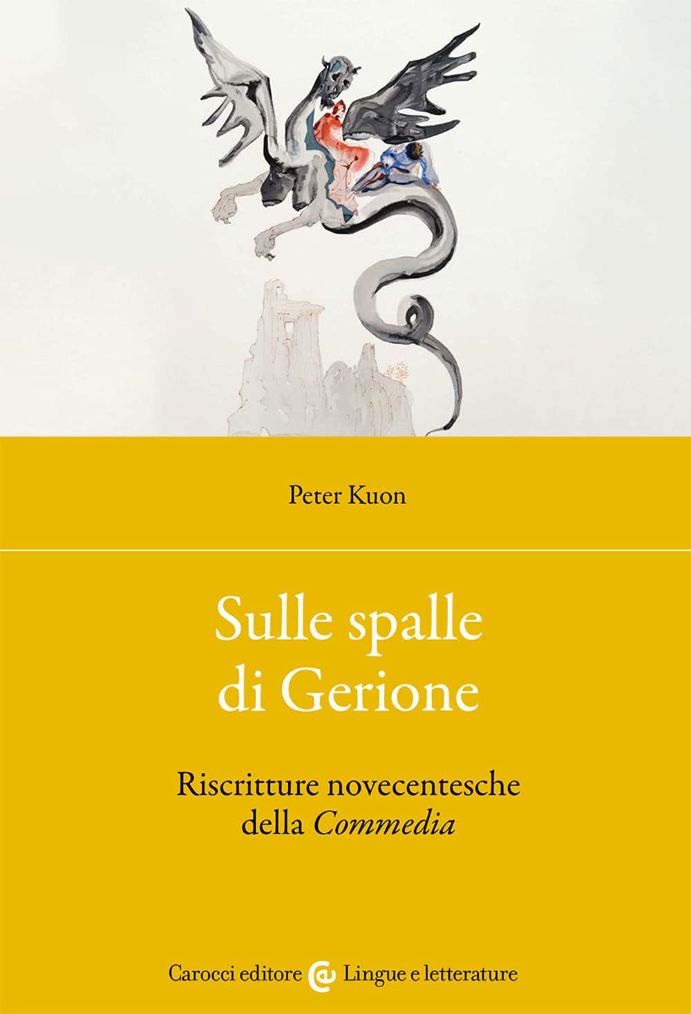 Sulle spalle di Gerione (Lingue e letterature Carocci) Contemporary literature