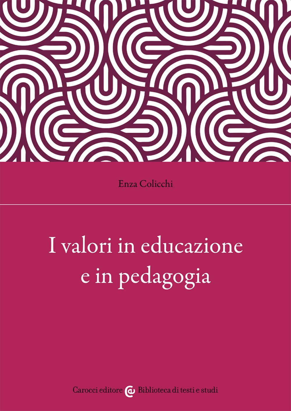 I valori in educazione e in pedagogia book