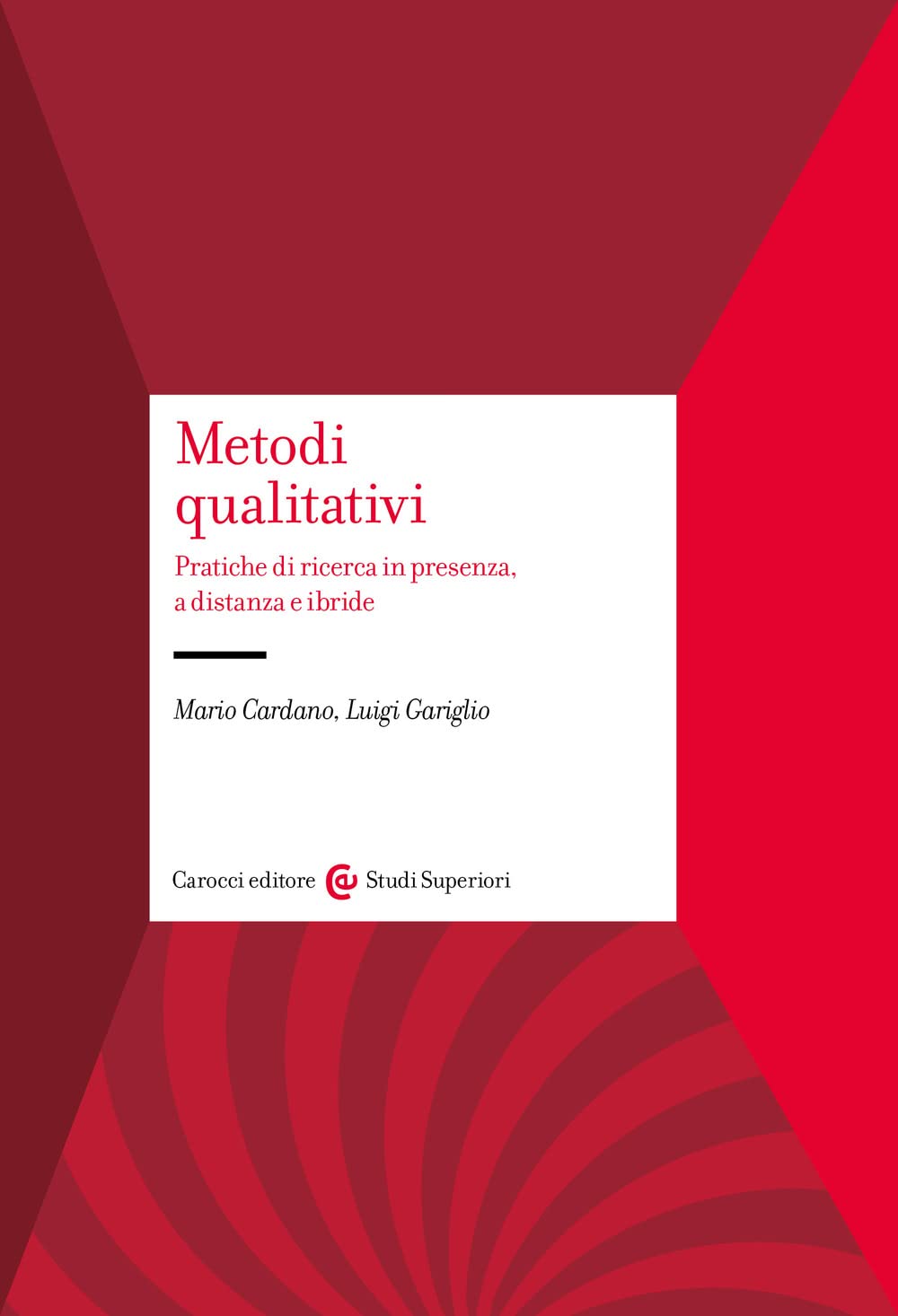 Metodi qualitativi. Pratiche di ricerca in presenza, a distanza e ibride Natural Sciences