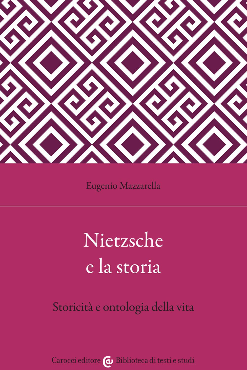 Nietzsche e la storia. Storicità e ontologia della vita book