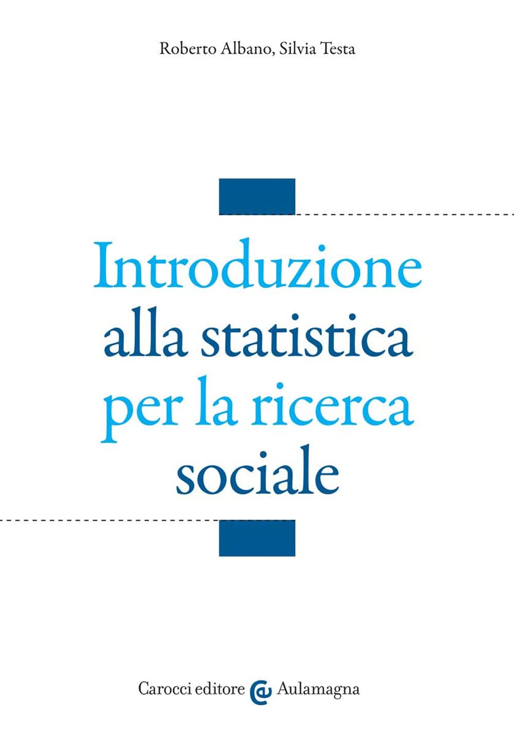 Introduzione alla statistica per la ricerca sociale book
