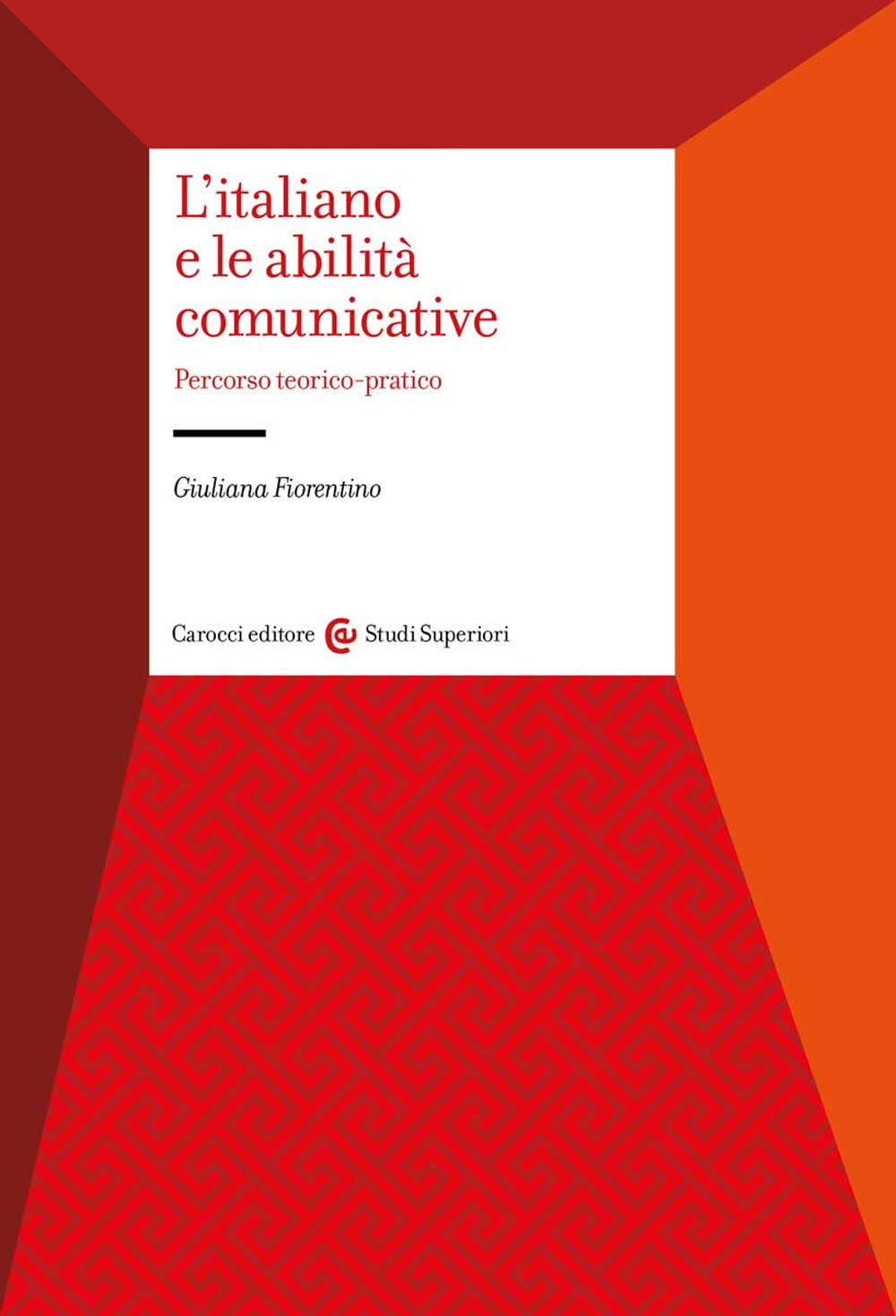 L' italiano e le abilità comunicative. Percorso teorico-pratico Business, Finance & Career