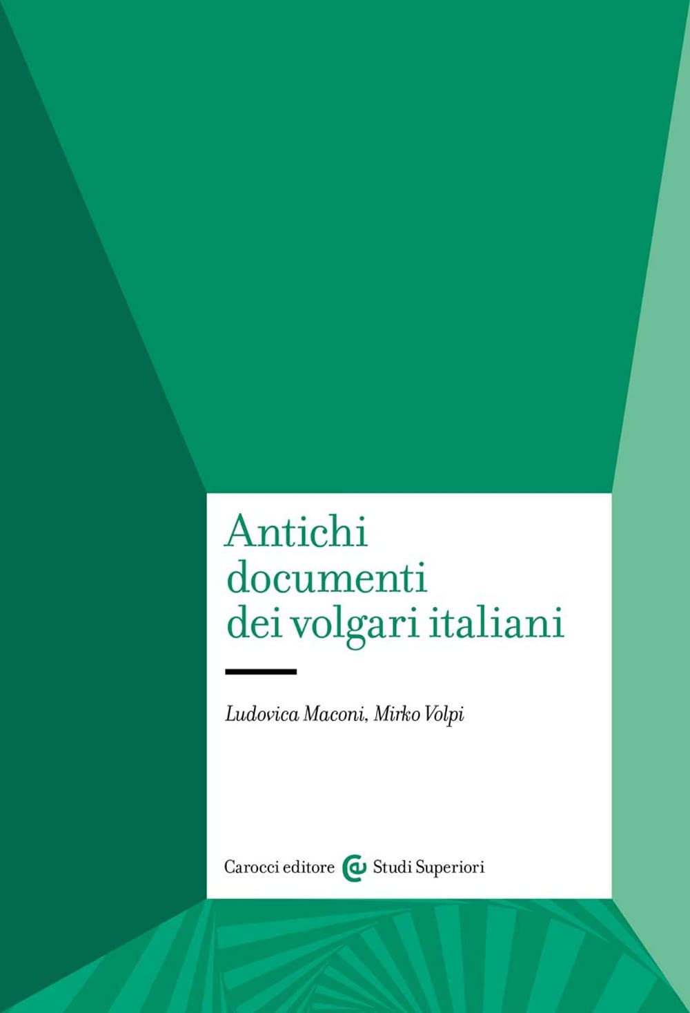 Antichi documenti dei volgari italiani Social Sciences