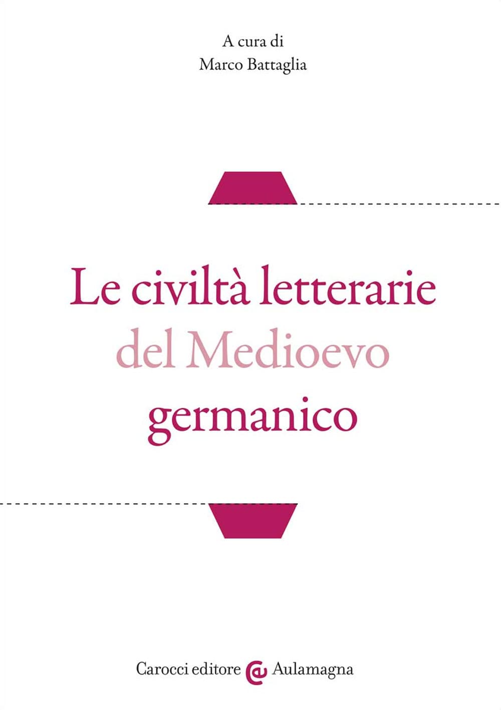Le civiltà letterarie del Medioevo germanico (Aulamagna) Contemporary literature