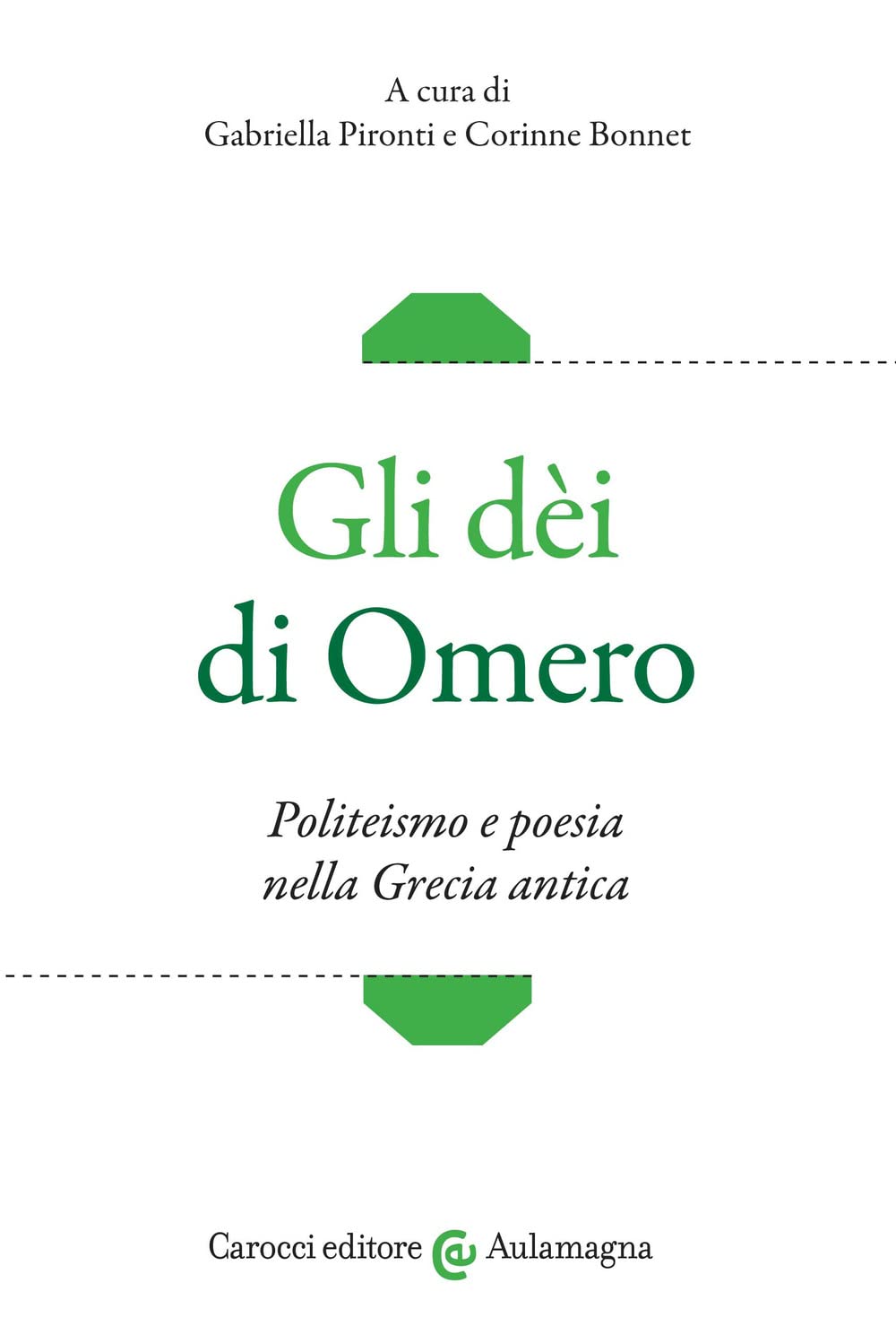 Gli dèi di Omero. Politeismo e poesia nella Grecia antica book