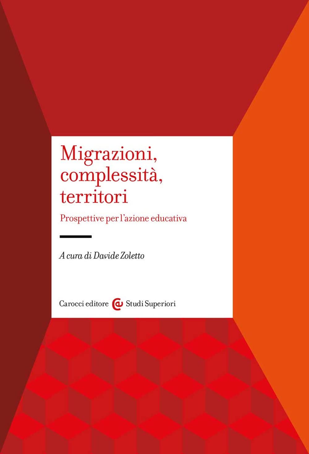 Migrazioni, complessità, territori. Prospettive per l'azione educativa book