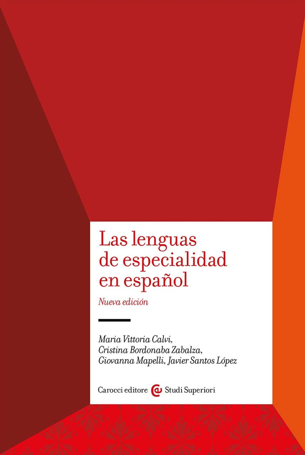 Las lenguas de especialidad en español. Nuova ediz. book