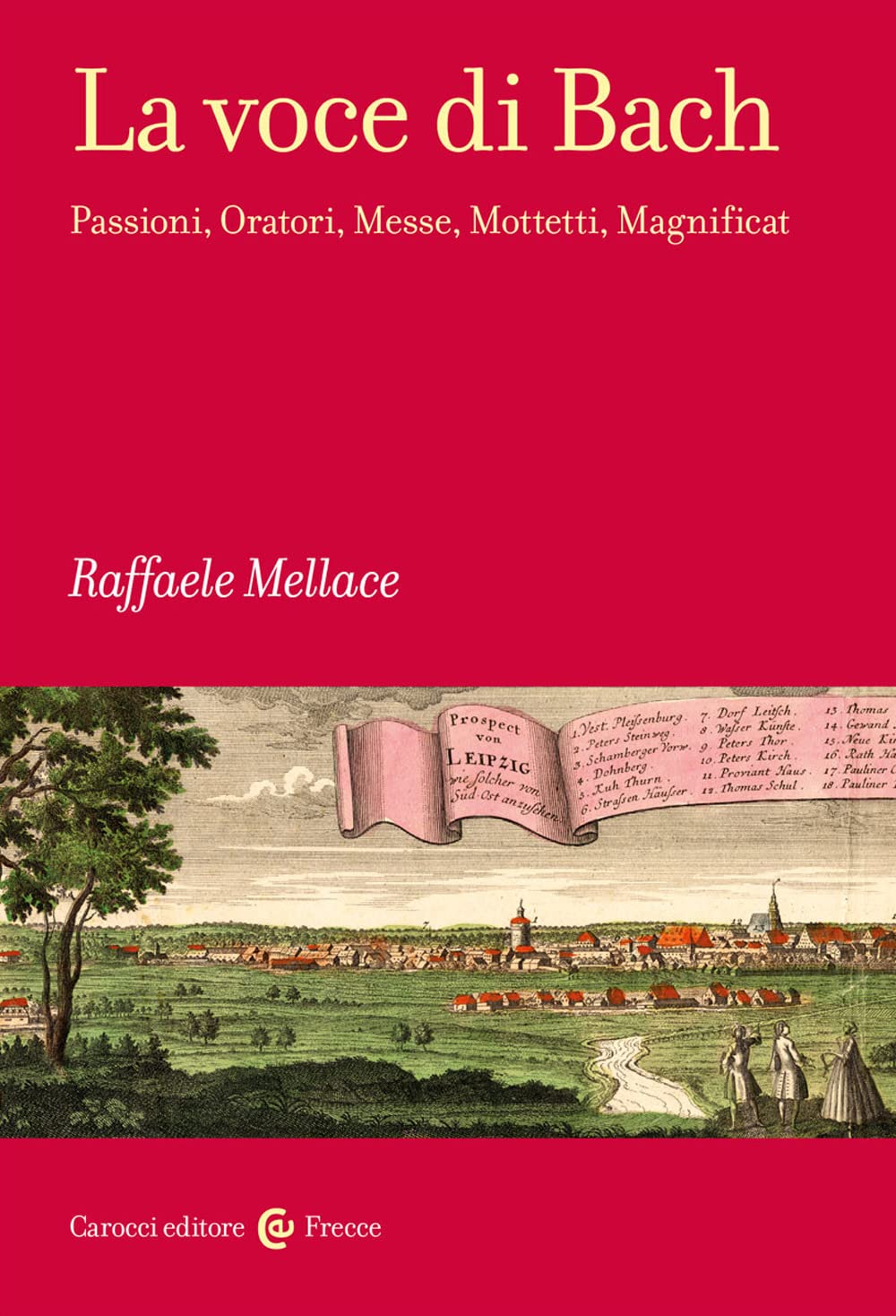La voce di Bach. Passioni, Oratori, Messe, Mottetti, Magnificat book