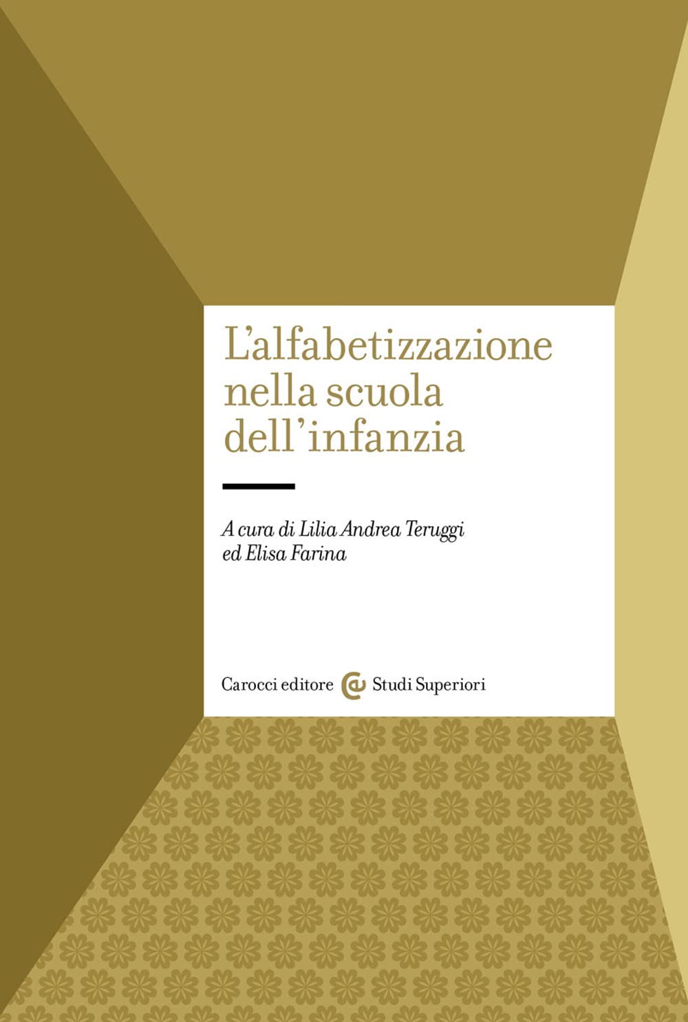 L'alfabetizzazione nella scuola dell'infanzia (Studi superiori) Politics & History