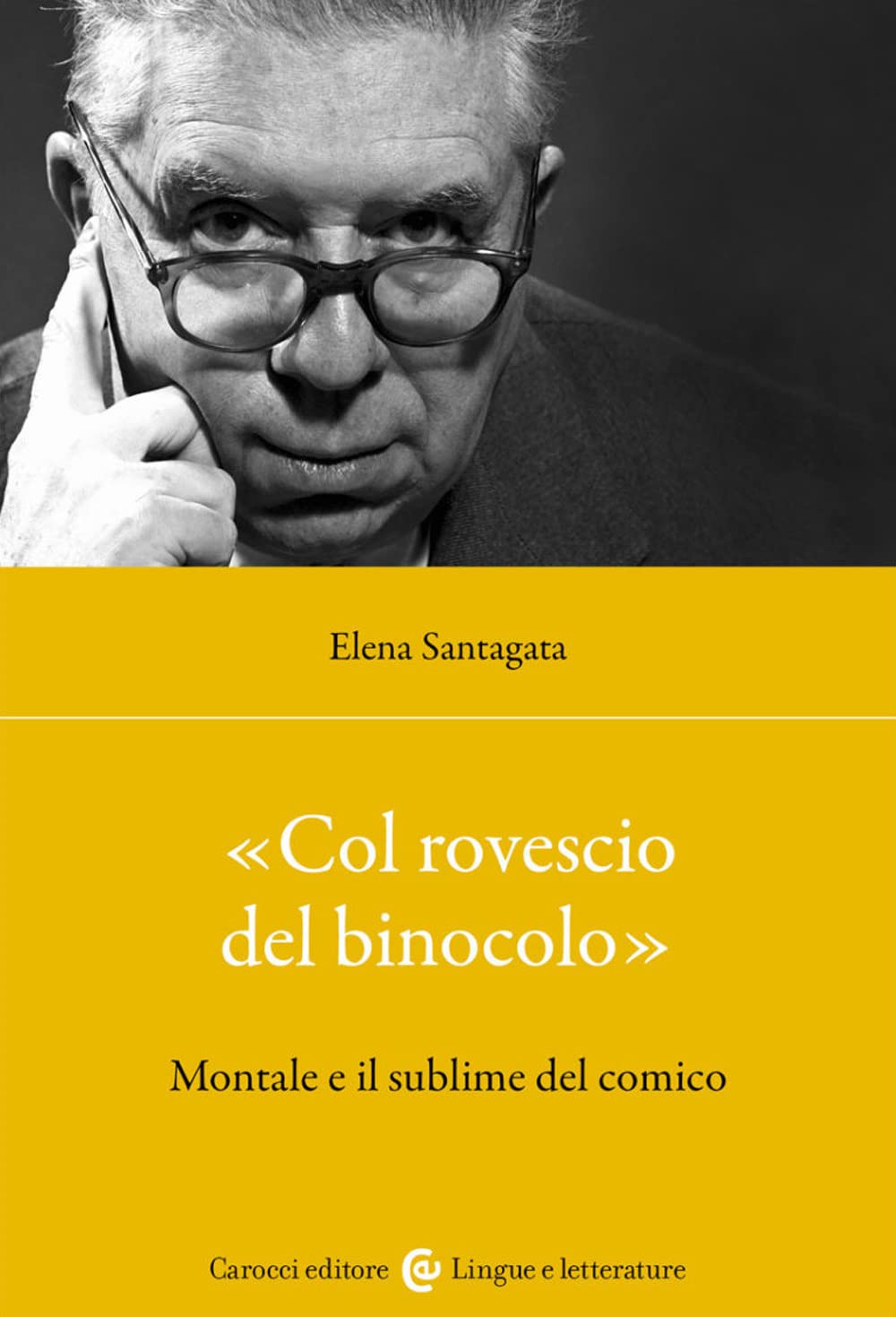 «Col rovescio del binocolo». Montale e il sublime del comico book