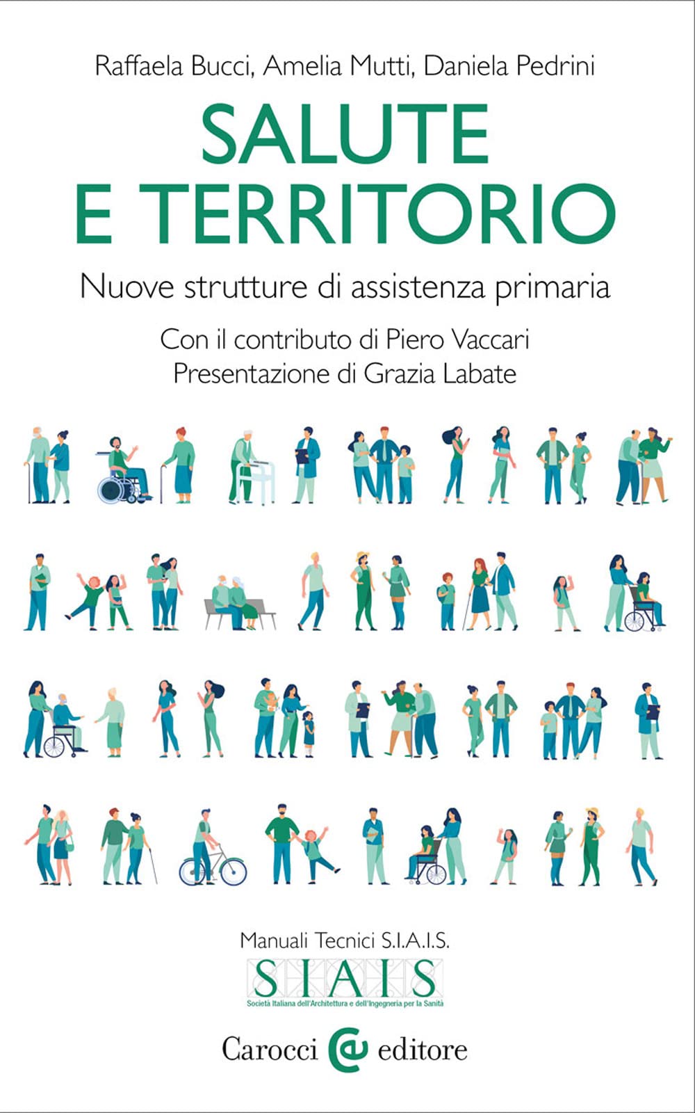 Salute e territorio. Nuove strutture di assistenza primaria book
