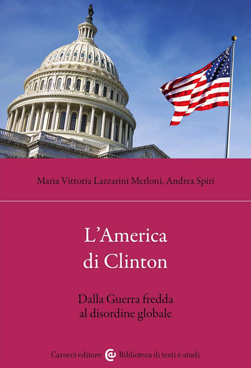 L'America di Clinton. Dalla Guerra fredda al disordine globale book