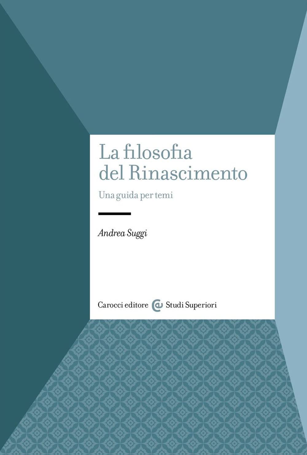 La filosofia del Rinascimento. Una guida per temi book