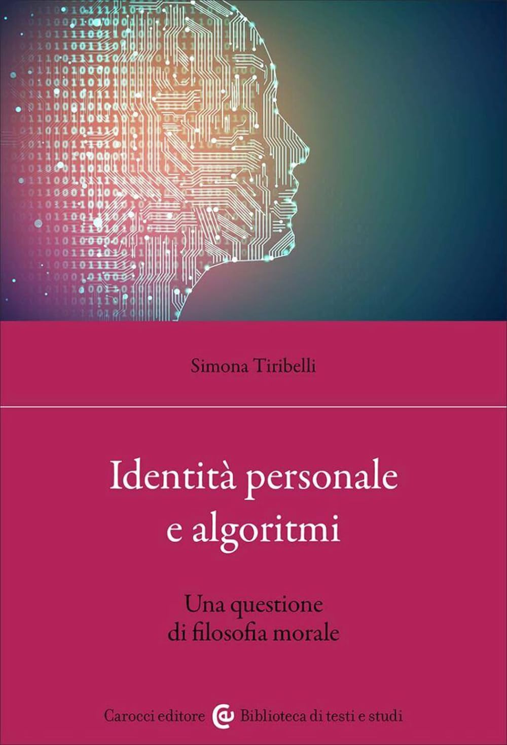 Identità personale e algoritmi. Una questione di filosofia morale book