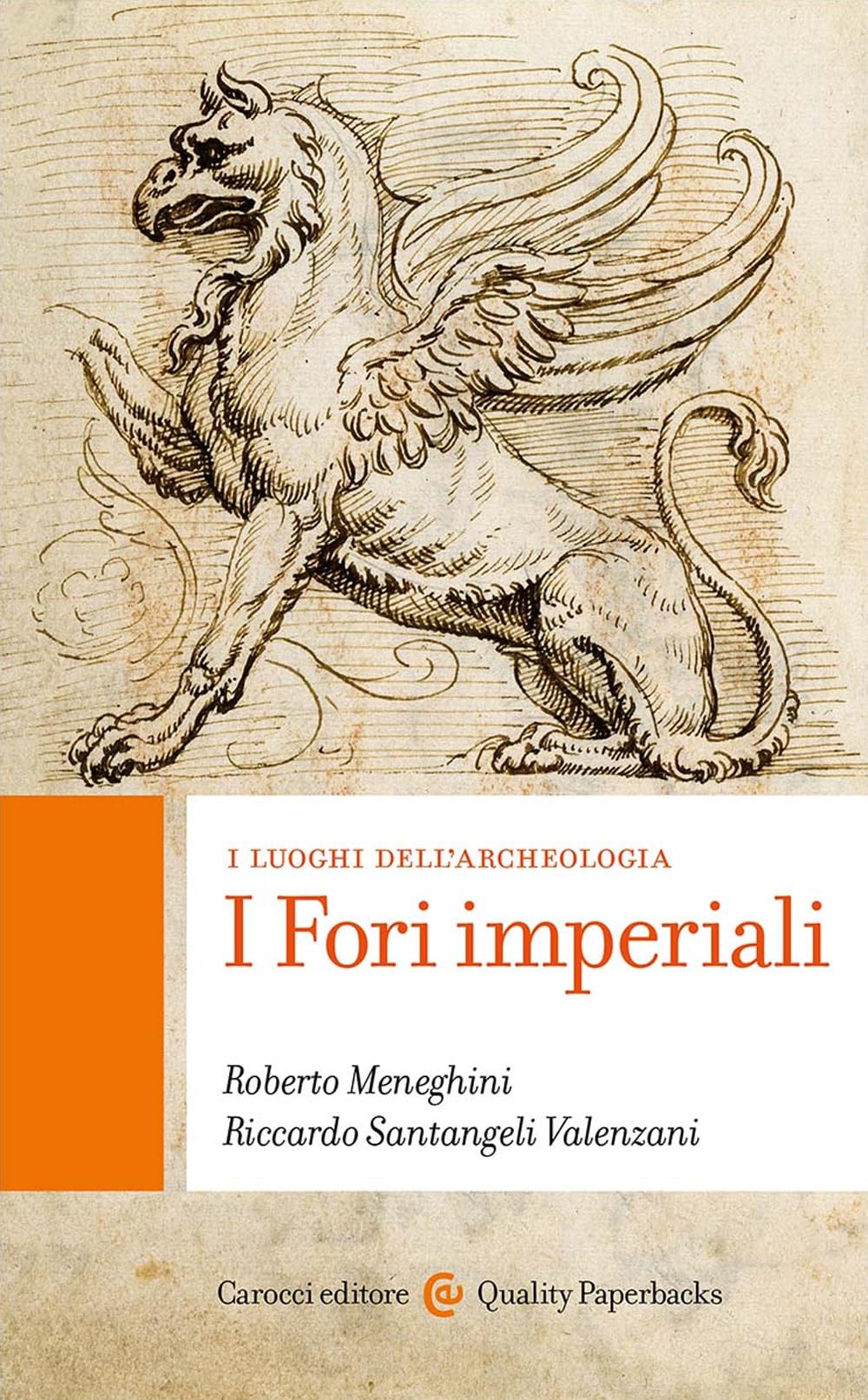 I fori imperiali. I luoghi dell'archeologia (Quality paperbacks) Natural Sciences