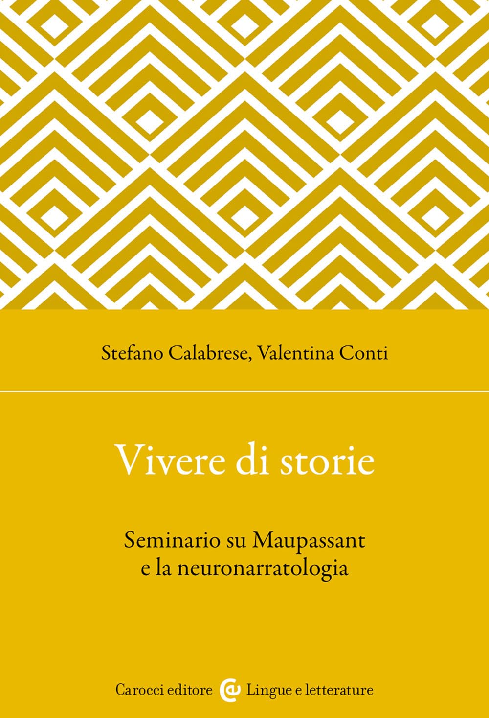 Vivere di storie. Seminario su Maupassant e la neuronarratologia book