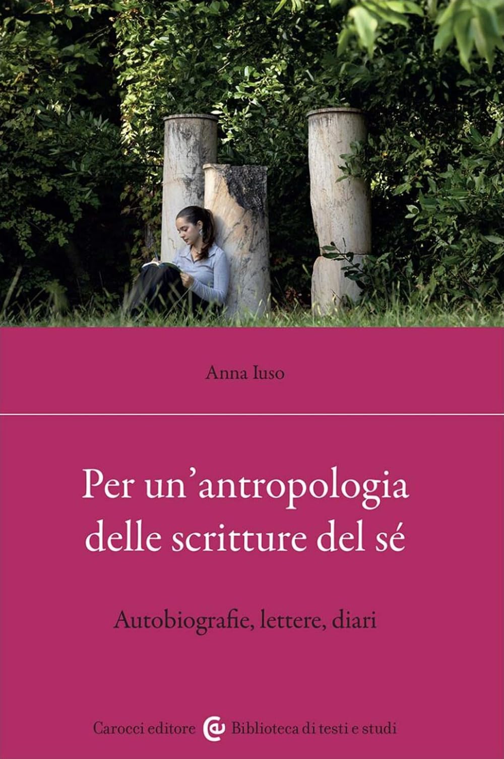 Per un'antropologia delle scritture del sé. Autobiografie, lettere, diari book