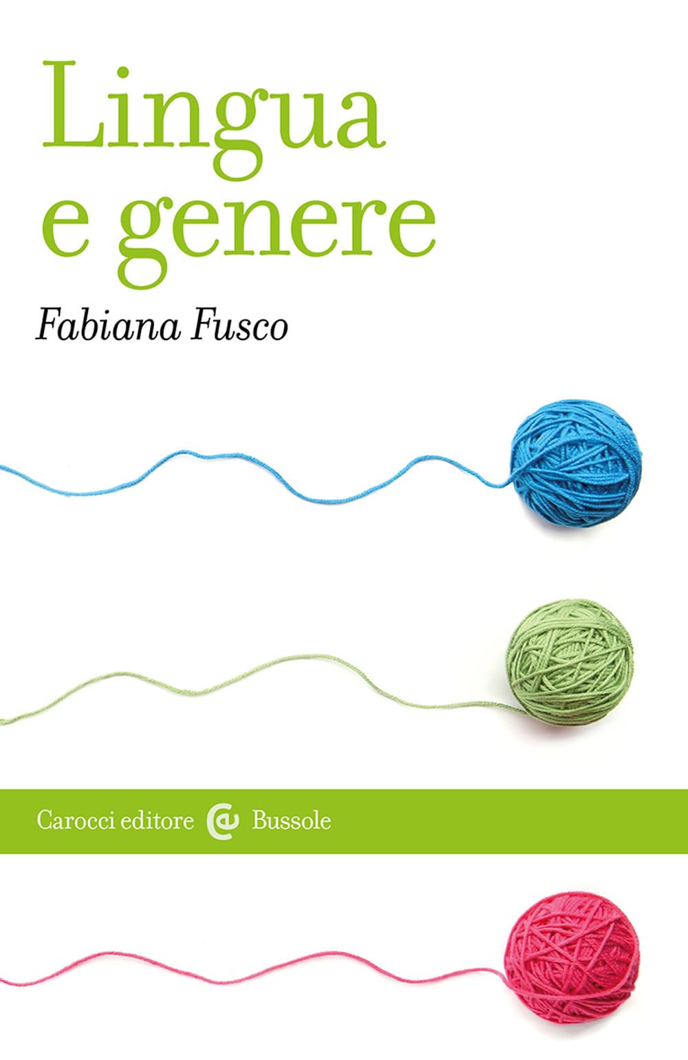 Lingua e genere (Le bussole) Books