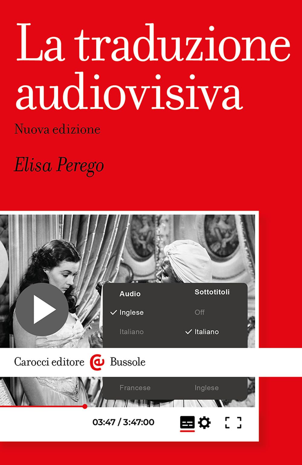 La traduzione audiovisiva (Le bussole) Social Sciences