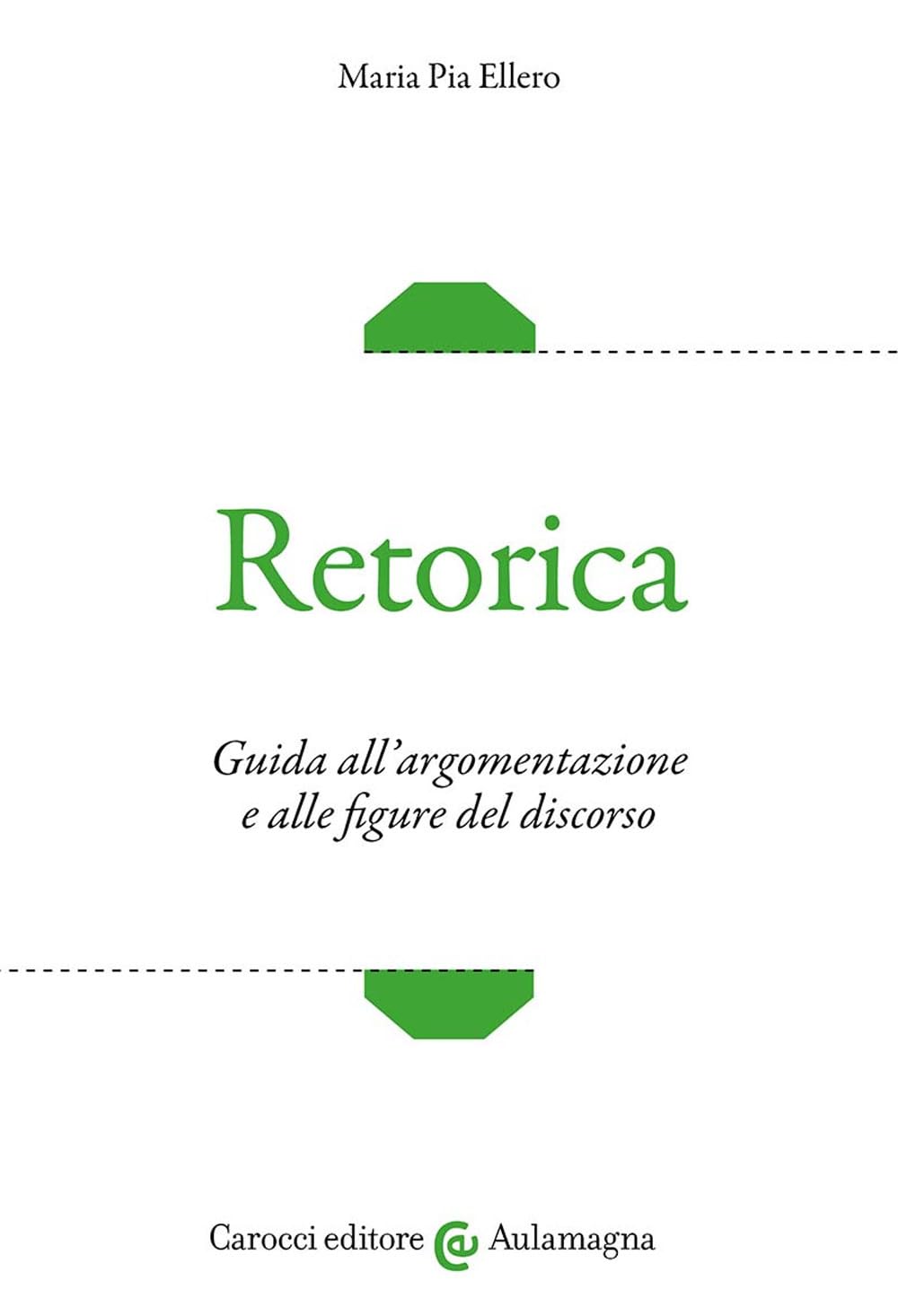 Retorica. Guida all'argomentazione e alle figure del discorso book