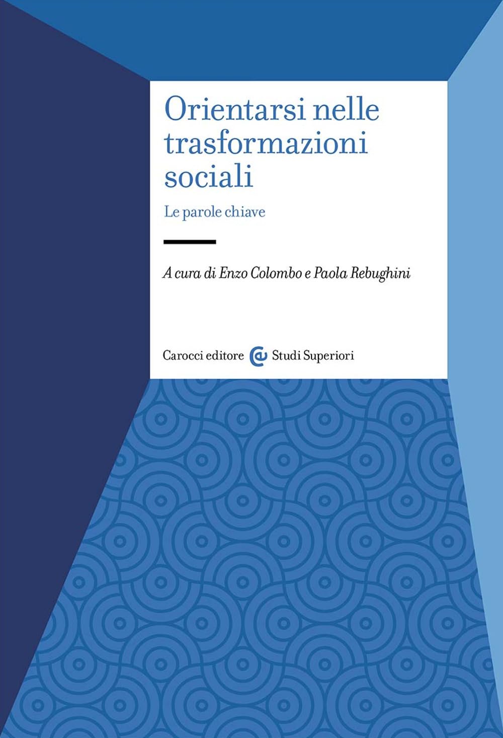 Orientarsi nelle trasformazioni sociali. Le parole chiave book