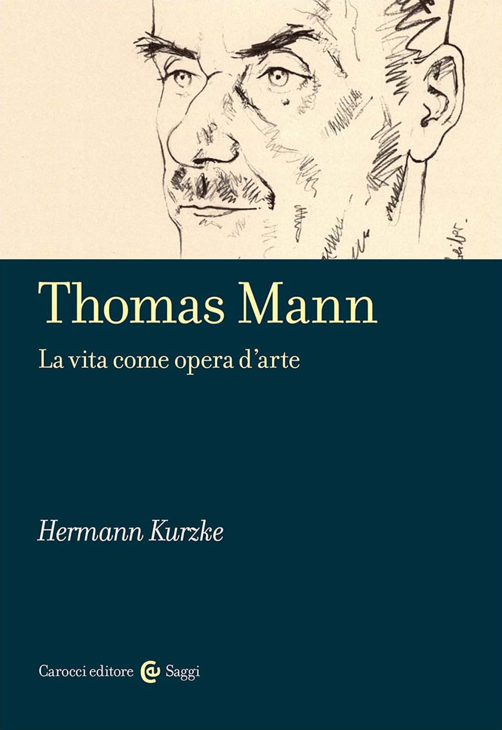 Thomas Mann. La vita come opera d'arte (Saggi) Contemporary literature
