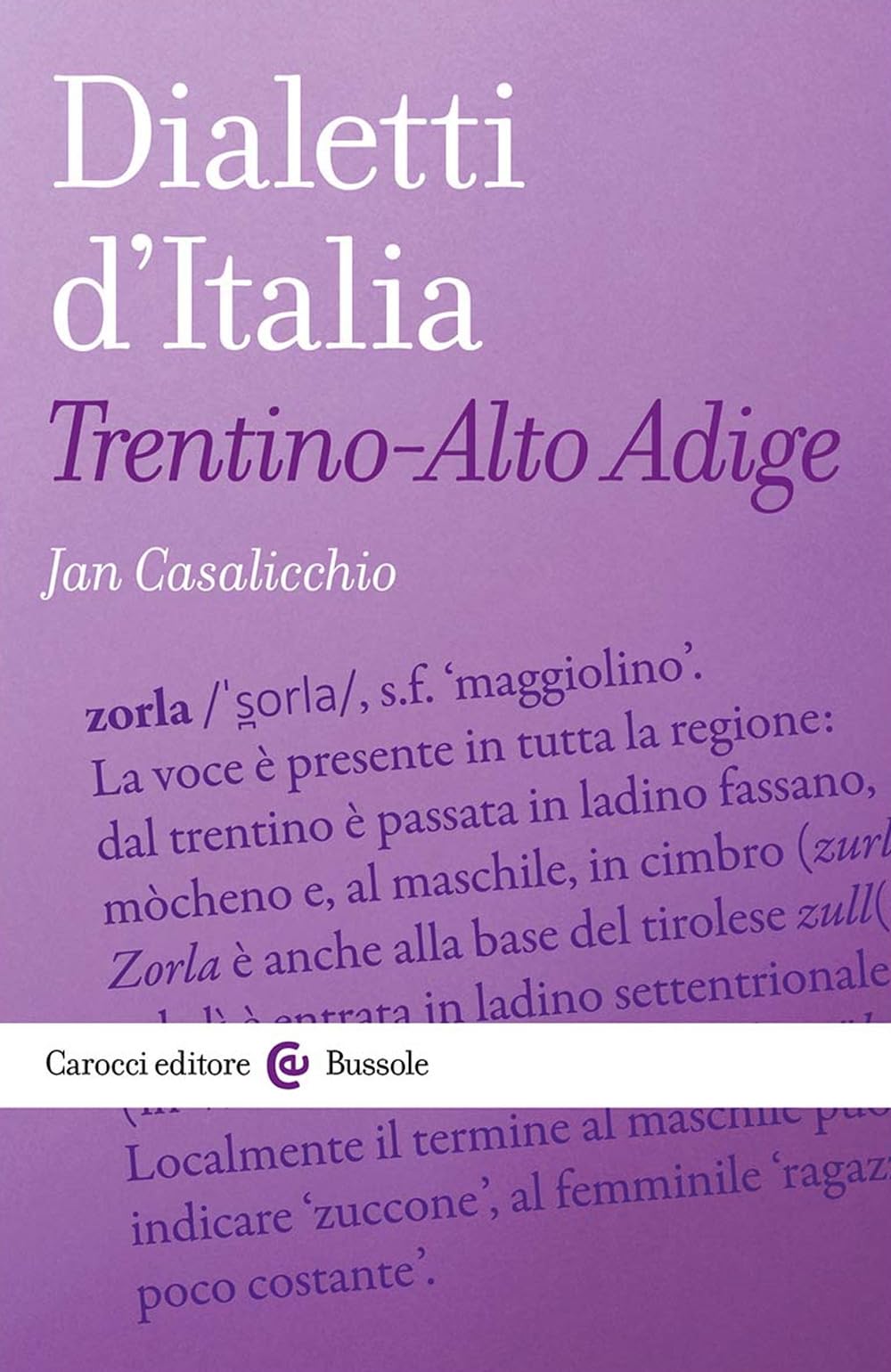 Dialetti d’italia: Trentino-Alto Adige book