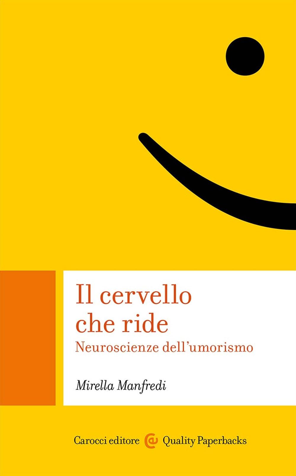 Il cervello che ride. Neuroscienze dell'umorismo book
