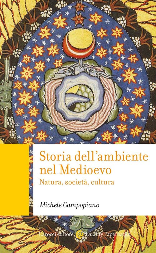 Storia dell'ambiente nel Medioevo. Natura, società, cultura book
