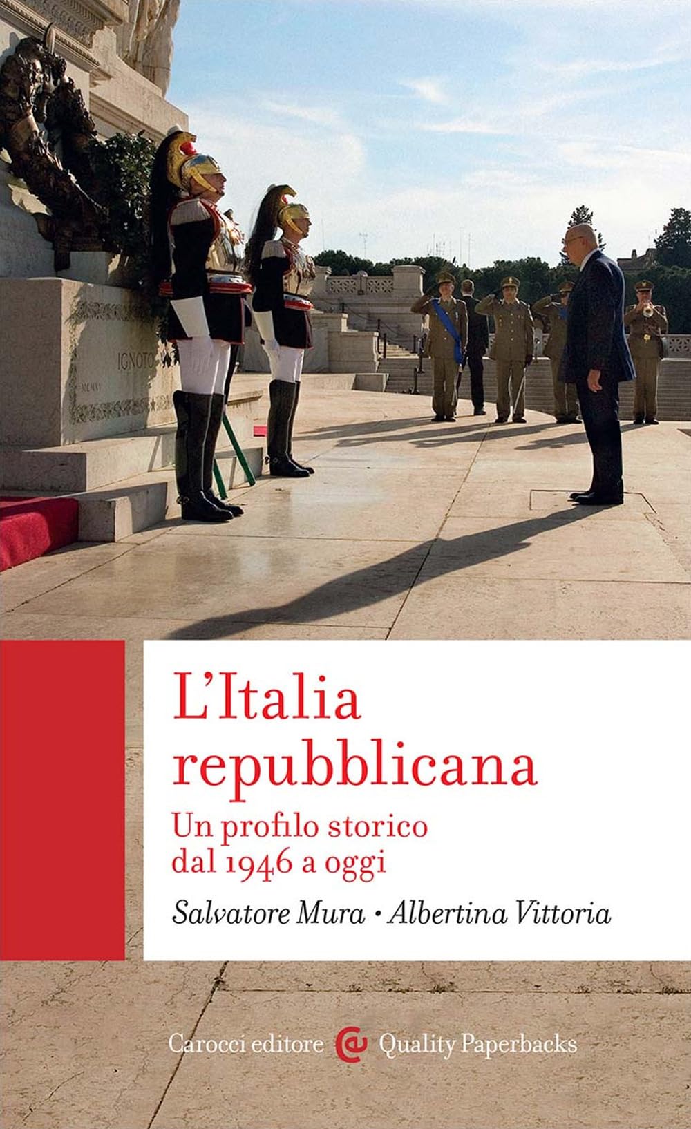 L'Italia repubblicana. Un profilo storico dal 1946 a oggi (Quality paperbacks) Politics & History