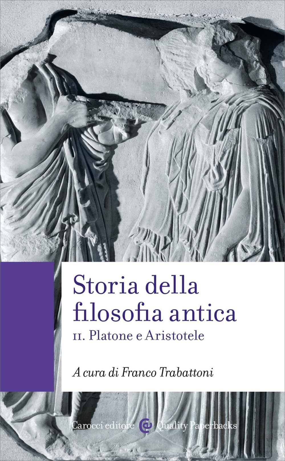 Storia della filosofia antica. Platone e Aristotele (Vol. 2) (Quality paperbacks) Philosophy