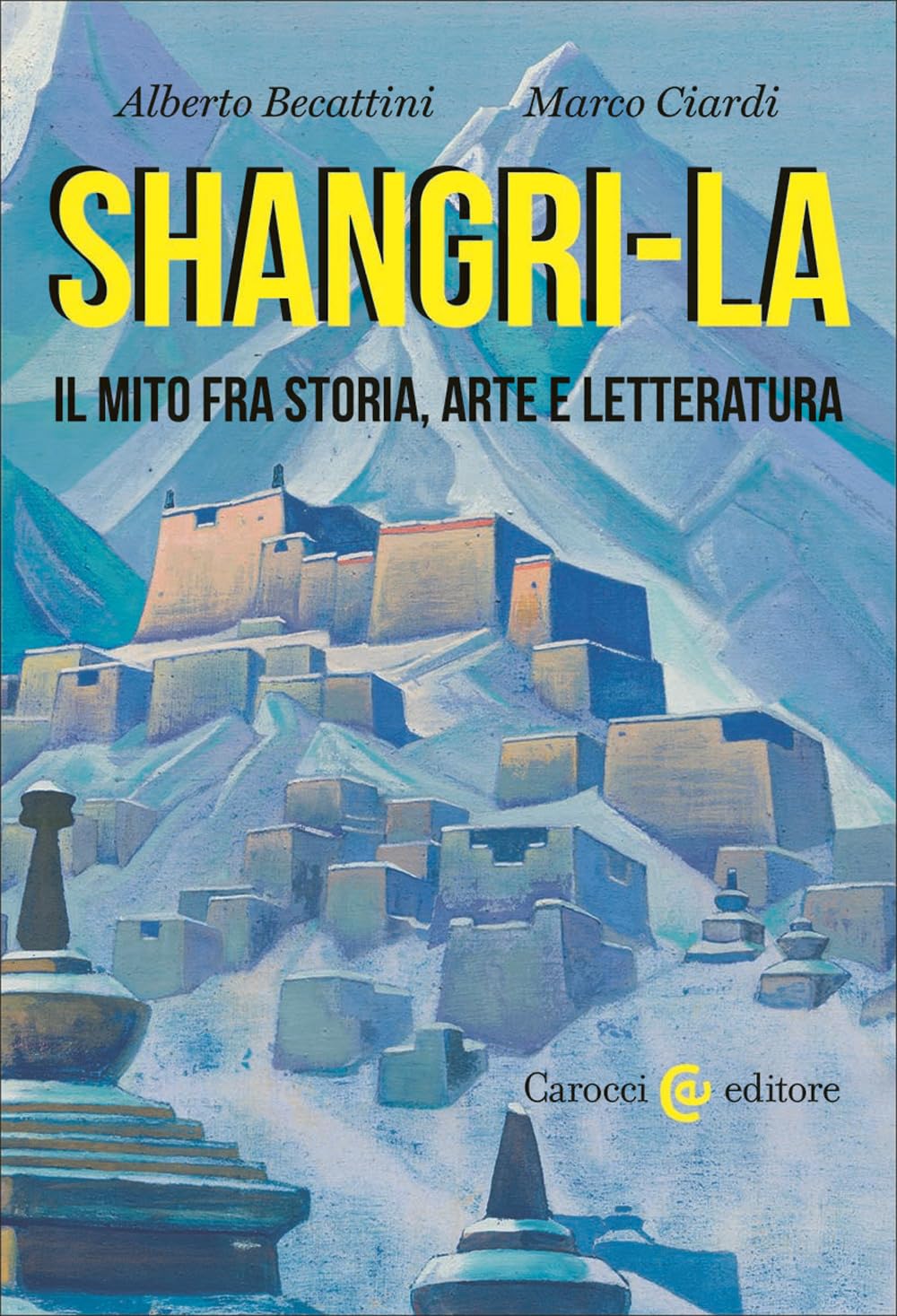 Shangri-La. Il mito tra storia, arte e letteratura book