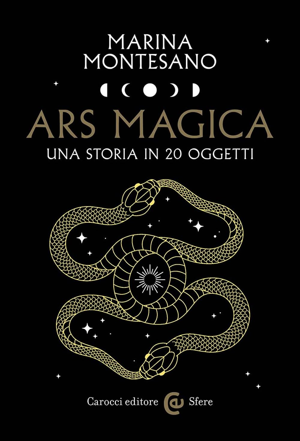Ars magica. Una storia in 20 oggetti book