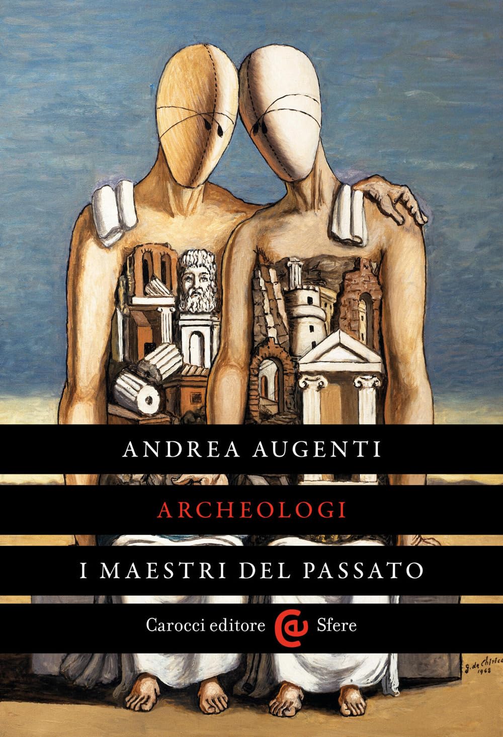 Archeologi. I maestri del passato History