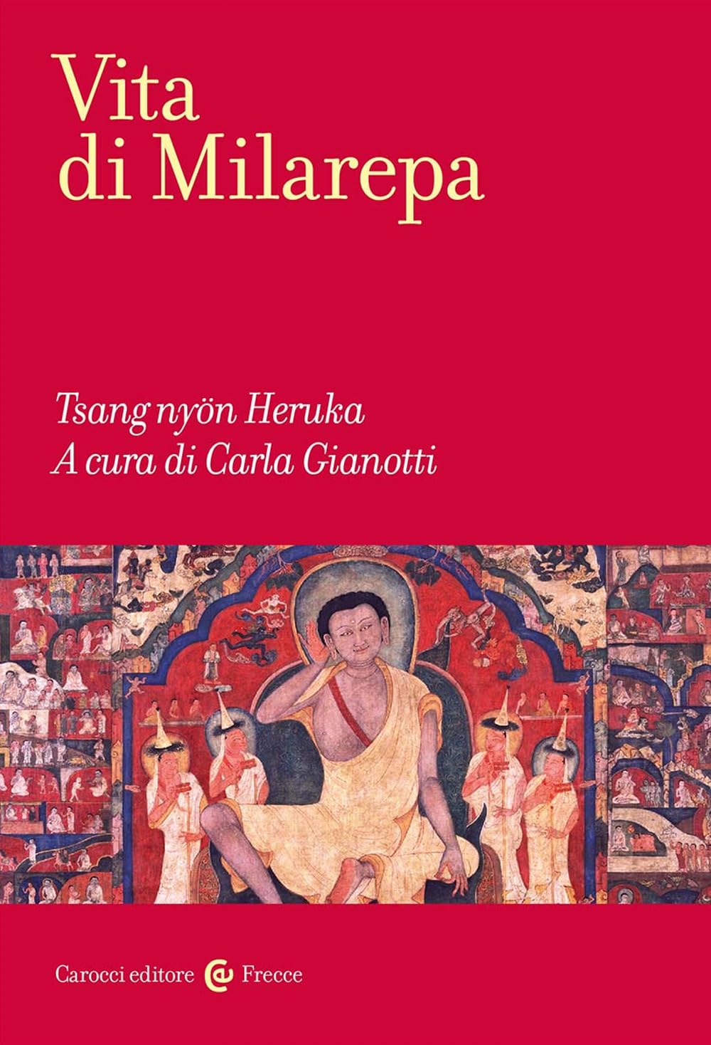 La vita di Milarepa (Frecce) Religion & Esotericism