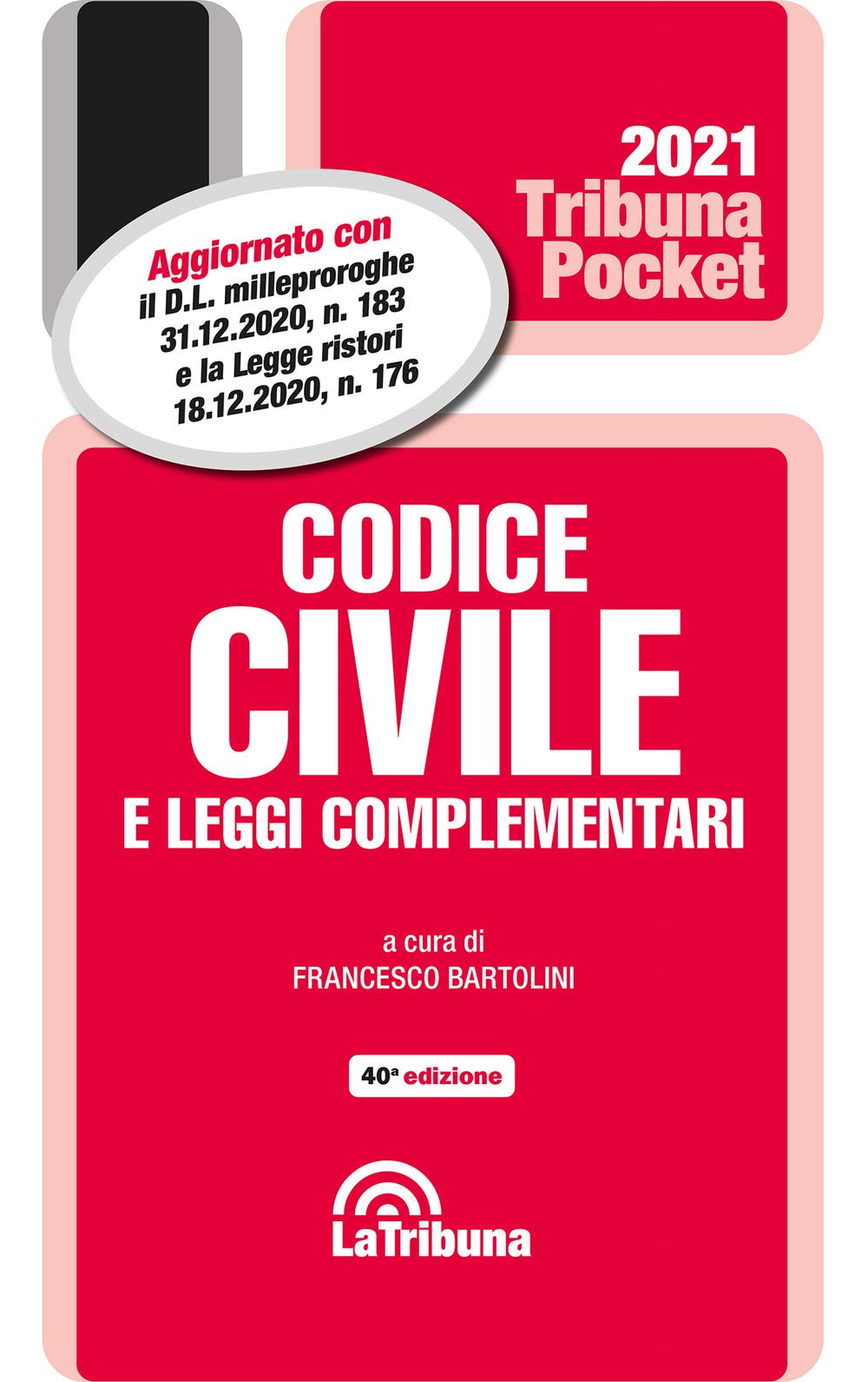 Codice civile e leggi complementari 2021 (Tribuna pocket) Law Books