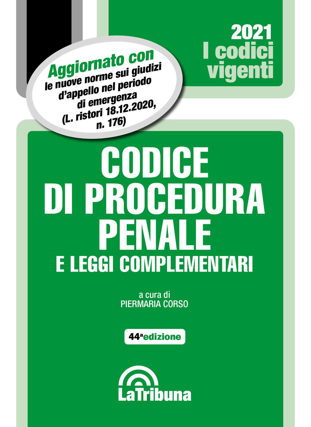 Product Image: Codice di procedura penale e leggi complementari 2021 (I codici vigenti)