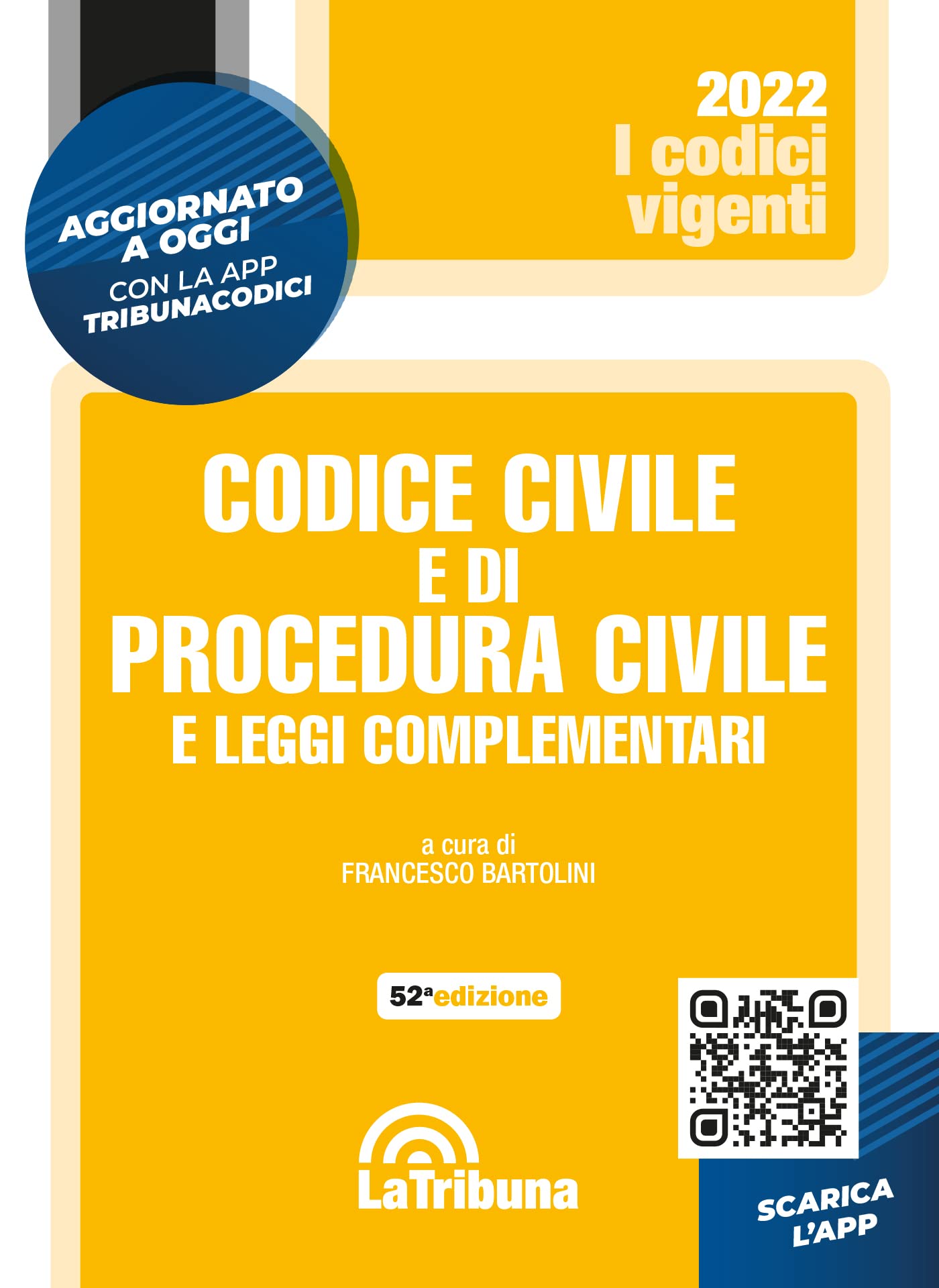 Codice civile e di procedura civile e leggi complementari. Con App Tribunacodici (I codici vigenti) Law