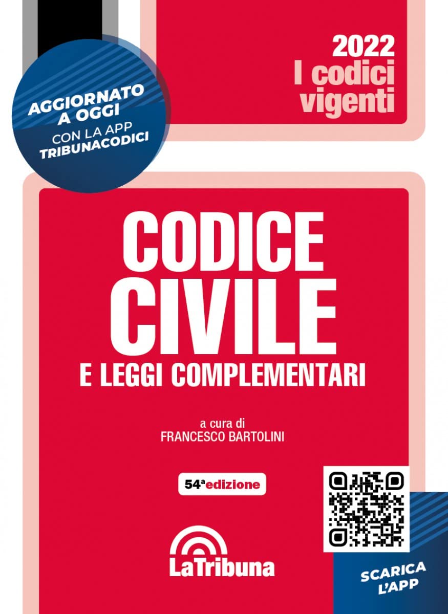 Codice civile e leggi complementari. Con App Tribunacodici (I codici vigenti) Law