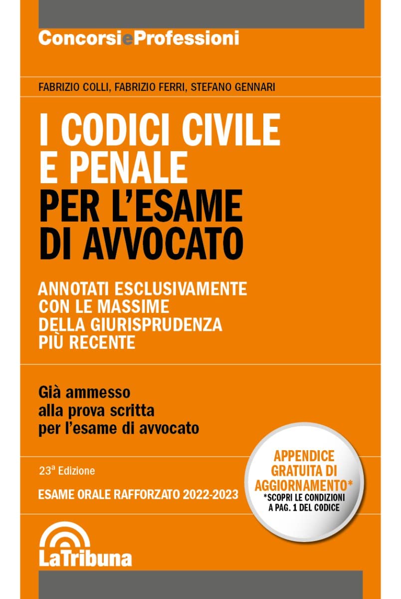 I codici civile e penale. Per l'esame di avvocato. Esame rafforzato 2022-2023 Law