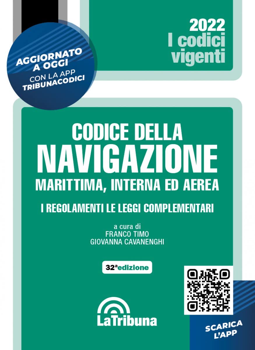 Il codice della navigazione marittima, interna ed aerea. I regolamenti. Le leggi complementari (I codici vigenti) Law
