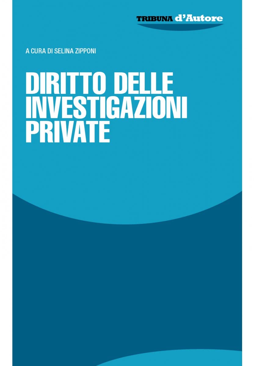 Diritto delle investigazioni private book