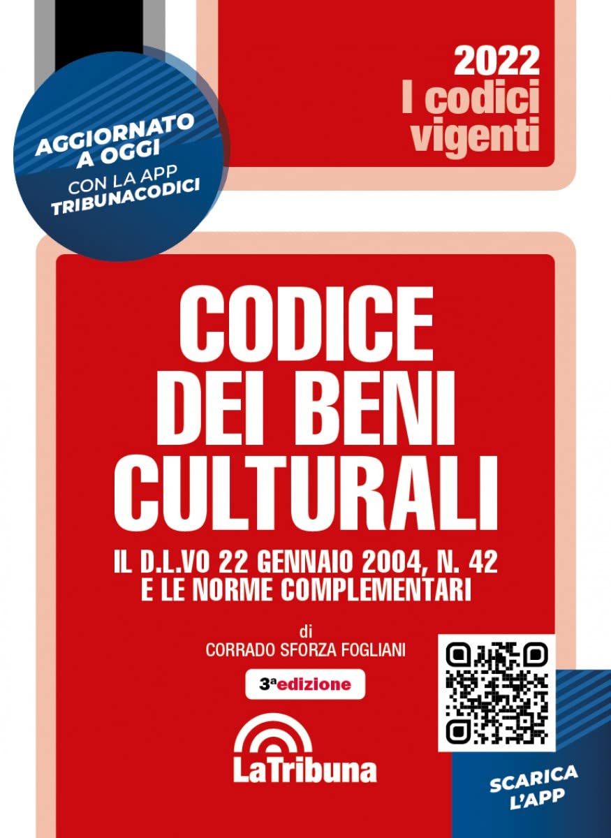 Codice dei beni culturali. Il D.L.vo 22 gennaio 2004, n. 42 e le norme complementari. Con app Tribunacodici book