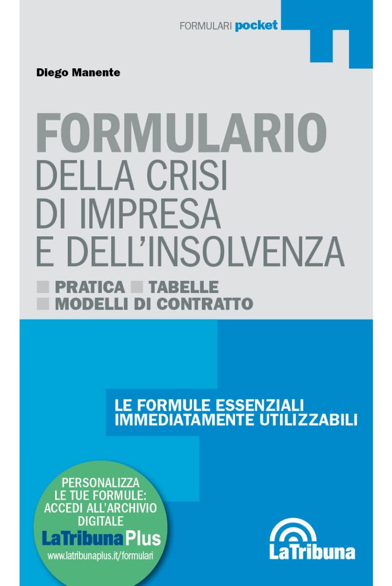 Formulario della crisi d'impresa e dell'insolvenza (I formulari) Law