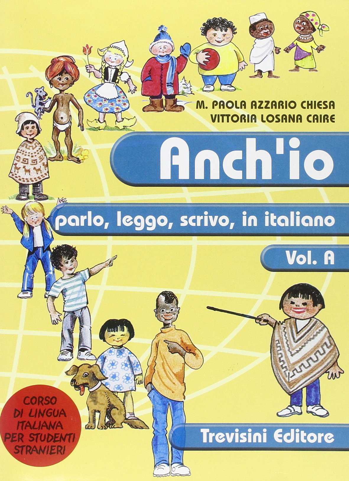 Anch'io parlo, leggo, scrivo in italiano. Corso di lingua italiana per stranieri. Per la scuola media. Con CD Audio (Vol. 1) Professional & Reference Books