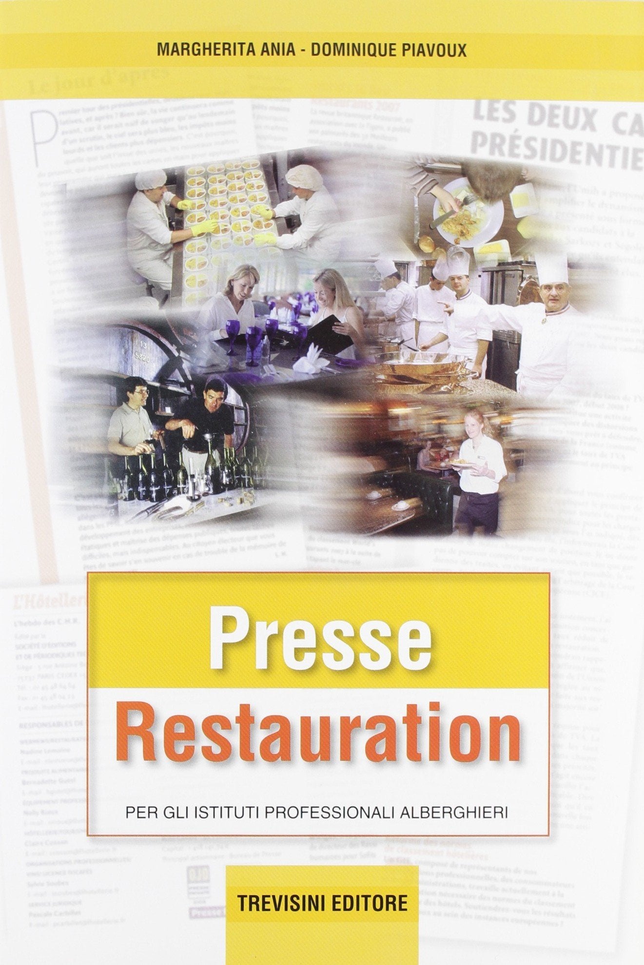 Presse restauration. Per gli Ist. professionali alberghieri. Con CD Audio book