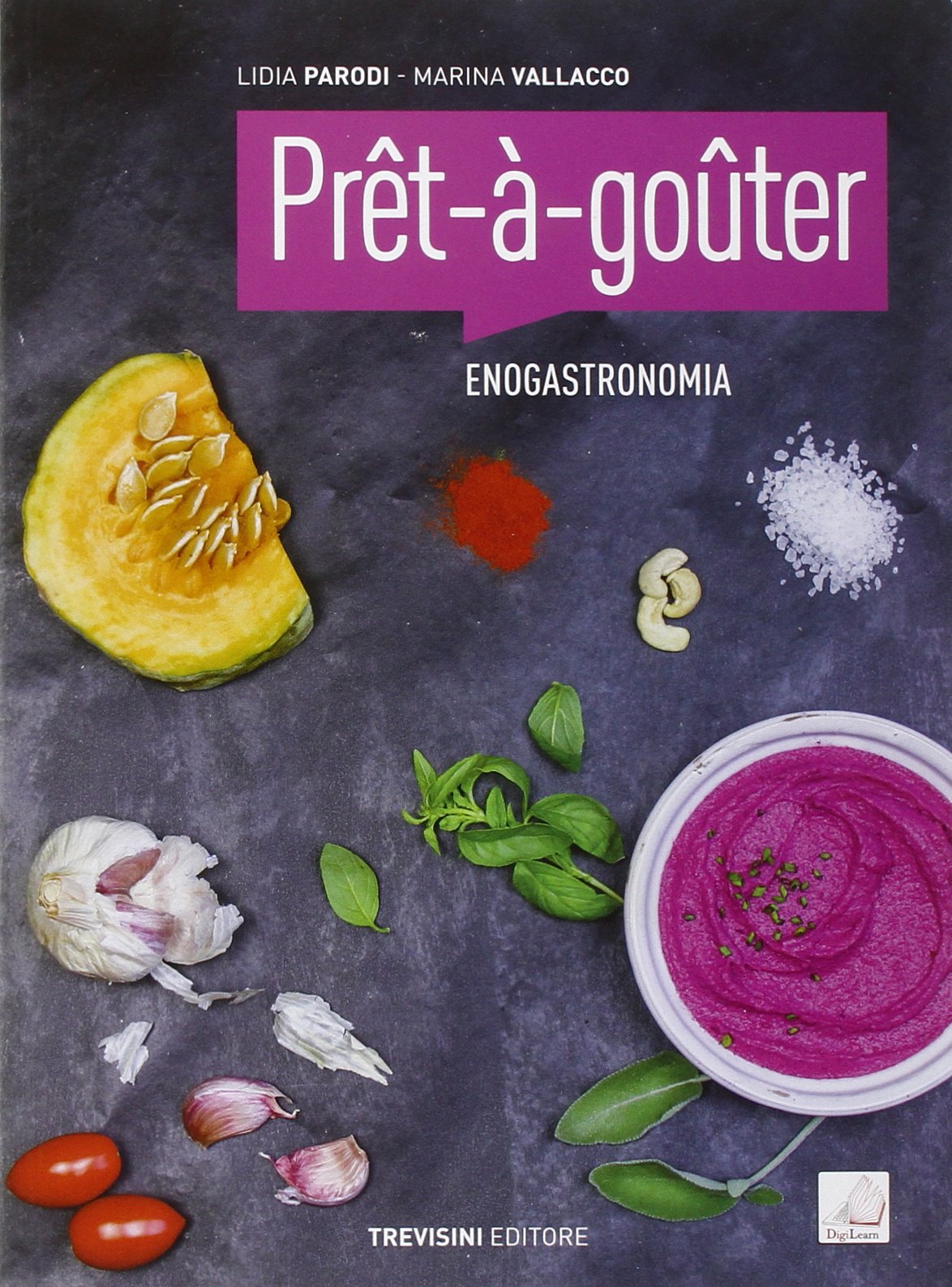 Prêt-à-gouter. Enogastronomia. Per gli Ist. professionali alberghieri. Con e-book. Con espansione online book
